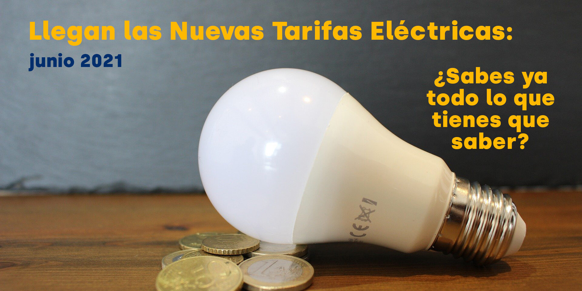 Representación de las Nuevas tarifas eléctricas que entran en vigor en junio del 2021